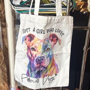 Tote bag, brand new “just a girl who loves pit bulls” double sided